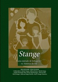 bokomslag Stange Uma Miríade De Linhagens Na América Do Sul