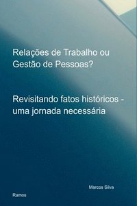 bokomslag Relações De Trabalho Ou Gestão De Pessoas?