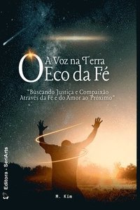 bokomslag A Voz Na Terra - O Eco Da F