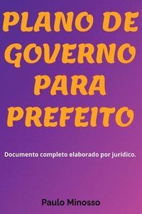 bokomslag Plano De Governo Para Prefeito