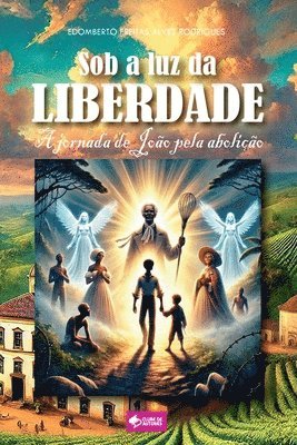 Sob A Luz Da Liberdade 1