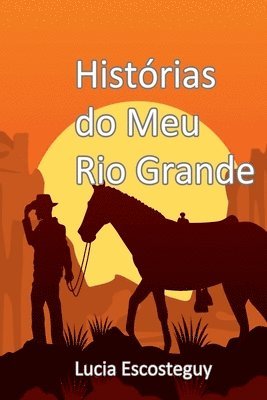 bokomslag Hist rias Do Meu Rio Grande