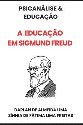 Zínnia de Fátima Lima Freitas, Darlan de Almeida Lima - Psicanálise & Educação, Häftad