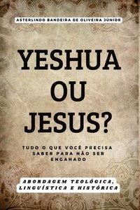 bokomslag Yeshua Ou Jesus?