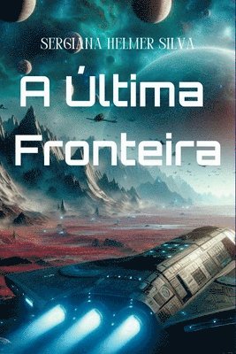 bokomslag A Última Fronteira