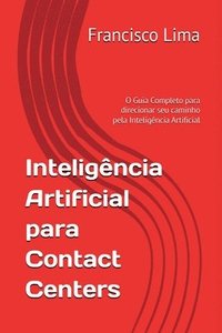 bokomslag Intelig ncia Artificial Para Contact Centers