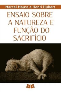 bokomslag Ensaio Sobre A Natureza E Funo Do Sacrifcio