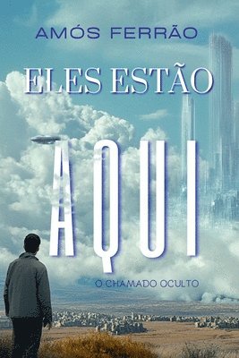 Eles Estão Aqui 1