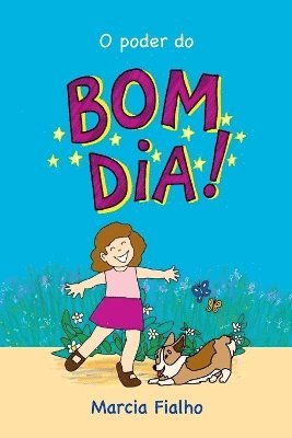 bokomslag O Poder Do Bom Dia