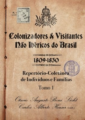 bokomslag Colonizadores E Visitantes Não Ibéricos Do Brasil - 1809-