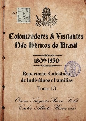 bokomslag Colonizadores E Visitantes Não Ibéricos Do Brasil - 1809-18