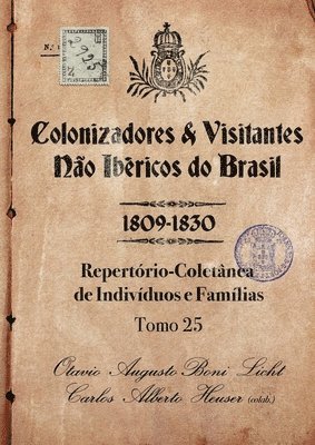bokomslag Colonizadores E Visitantes Não Ibéricos Do Brasil - 1809-18