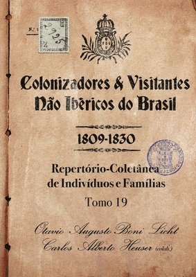 bokomslag Colonizadores E Visitantes Não Ibéricos Do Brasil - 1809-18