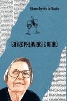 bokomslag Entre Palavras E Vinho