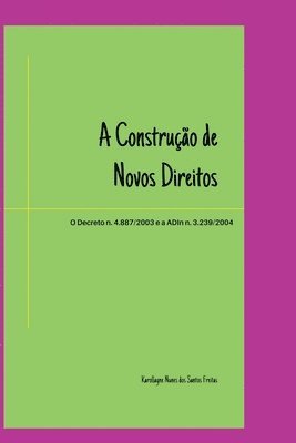 bokomslag A Construção De Novos Direitos