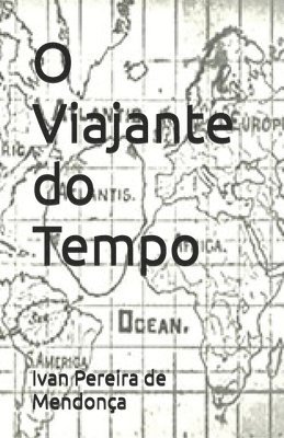 O Viajante do Tempo 1