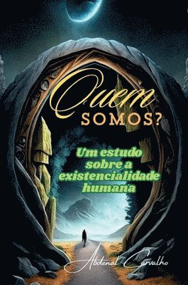 bokomslag Quem Somos?: Um estudo sobre a existencialidade humana