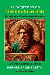 bokomslag Os Segredos Da Tábua De Esmeralda
