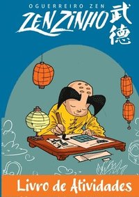 bokomslag O Guerreiro Zen: Zenzinho - Livro De Atividades
