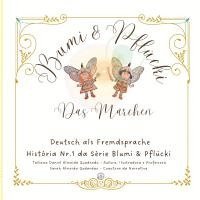 bokomslag Blumi & Pflücki, Das Märchen