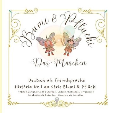 bokomslag Blumi & Pflücki, Das Märchen