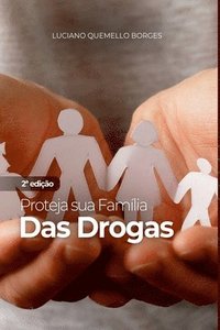bokomslag Proteja Sua Família Das Drogas