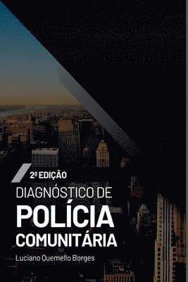 Diagnóstico De Polícia Comunitária 1