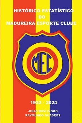 bokomslag Histórico Estatístico Do Madureira Esporte Clube 1933 - 202