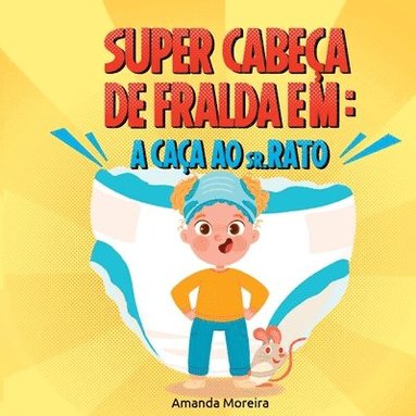 bokomslag Super Cabeça De Fralda
