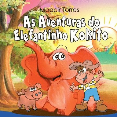 bokomslag As Aventuras Do Elefantinho Kokito