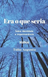 bokomslag Era o que seria
