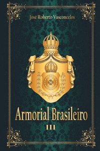 bokomslag Armorial Brasileiro Iii