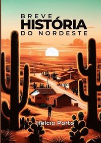 bokomslag Breve História Do Nordeste