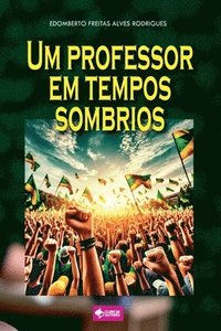 bokomslag Um Professor Em Tempos Sombrios