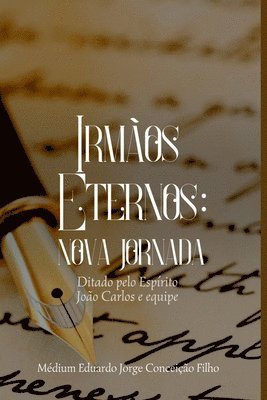 bokomslag Irmãos Eternos: Nova Jornada
