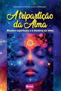 bokomslag A Tripartição Da Alma