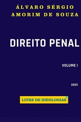 bokomslag Direito Penal Livre De Ideologias