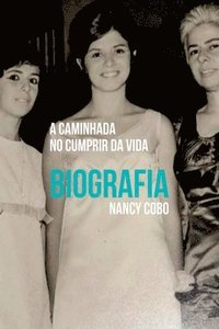 bokomslag A Caminhada No Cumprir Da Vida