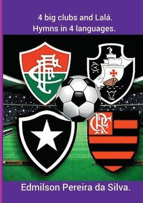 bokomslag 4 Big Clubs And Lalá.