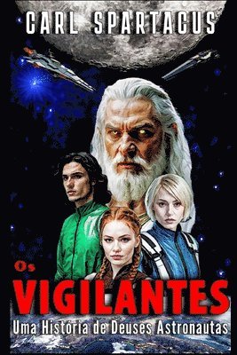 Os Vigilantes 1