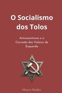 bokomslag O Socialismo dos Tolos