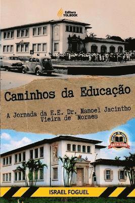Israel Foguel - Caminhos Da Educação, Häftad