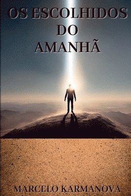 bokomslag Os Escolhidos Do Amanhã
