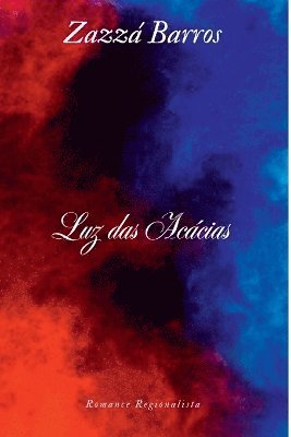 bokomslag Luz Das Acácias