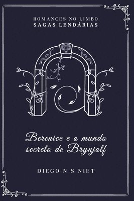 Berenice e o mundo secreto de Brynjolf 1