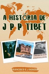 bokomslag A História De Jean Paul De Patrick Tibet