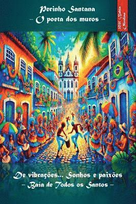 De Vibrações... Sonhos E Paixões