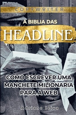 A Biblia Das Headlines 1