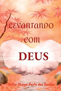 bokomslag Levantando Com Deus
