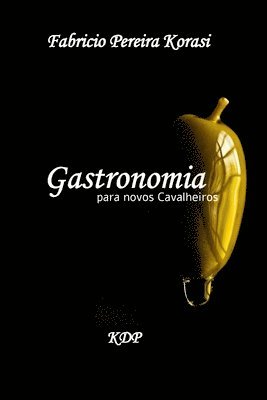 bokomslag Gastronomia para novos cavalheiros